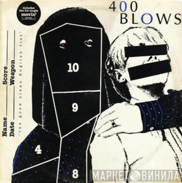 400 Blows  - The Good Clean English Fist
