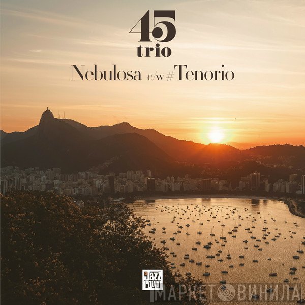 45 Trio - Nebulosa