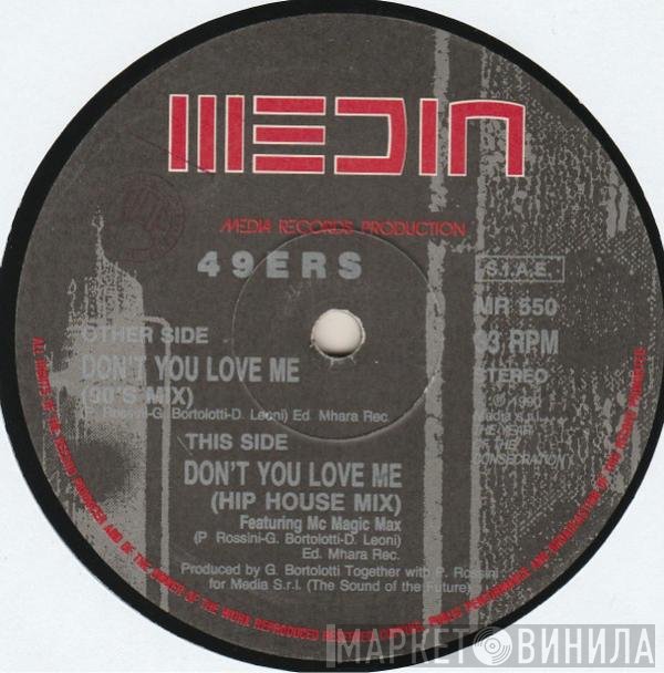49ers - Don't You Love Me