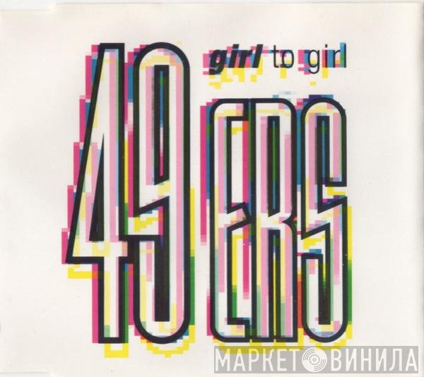 49ers  - Girl To Girl