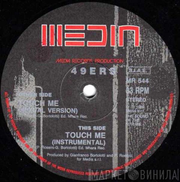 49ers  - Touch Me