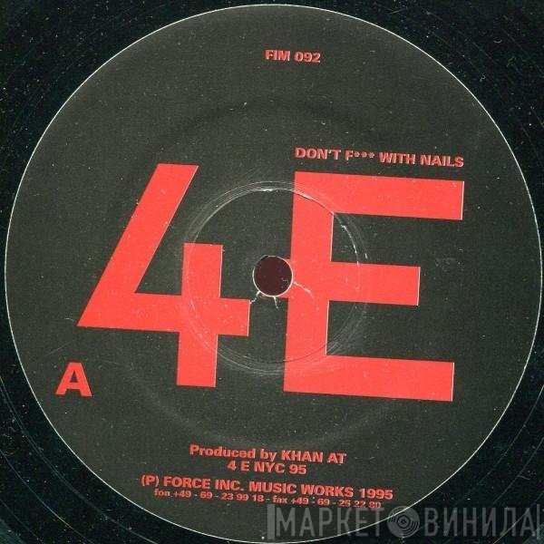 4E - Don't F*** With Nails