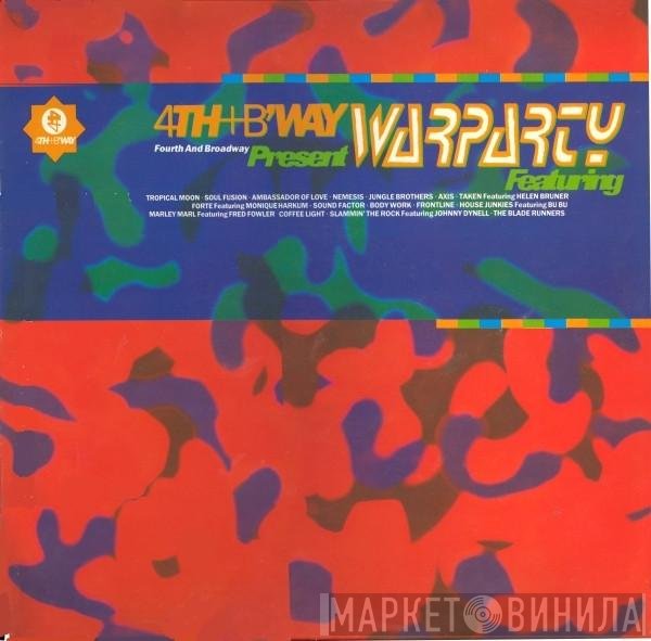  - 4th+B'way Present Warparty