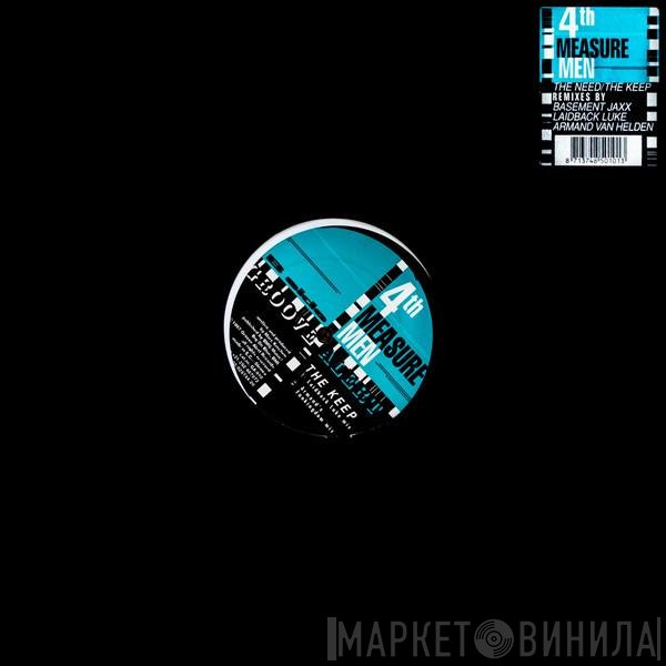 4th Measure Men - The Need / The Keep