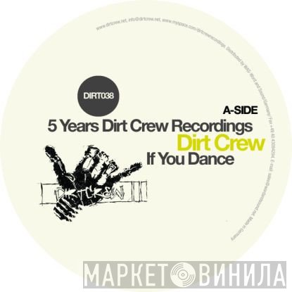  - 5 Years Dirt Crew Recordings: Pt 1