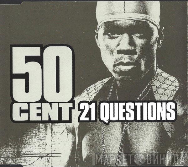 50 Cent  - 21 Questions