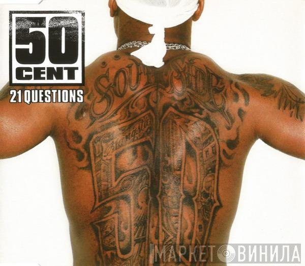 50 Cent  - 21 Questions