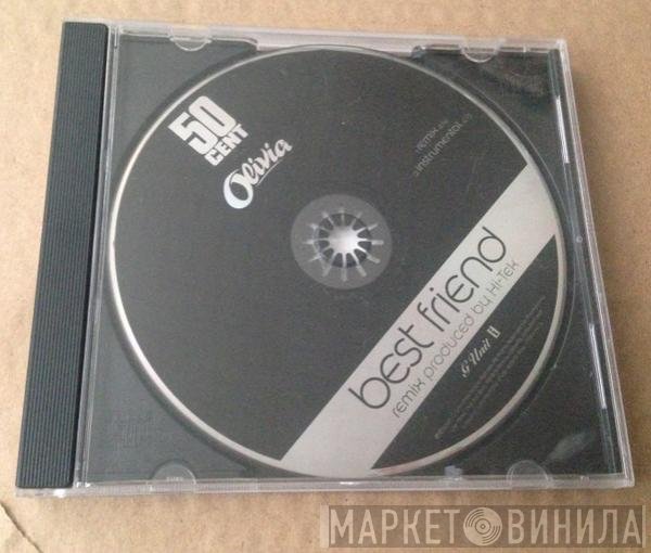 50 Cent And Olivia  - Best Friend (Remix)