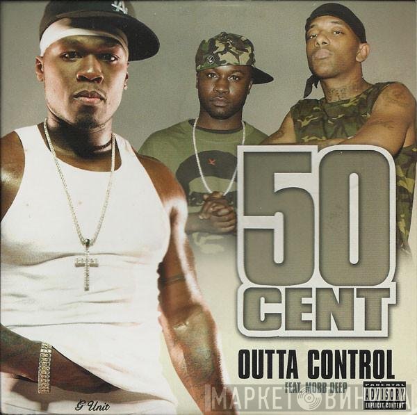50 Cent Feat. Mobb Deep  - Outta Control