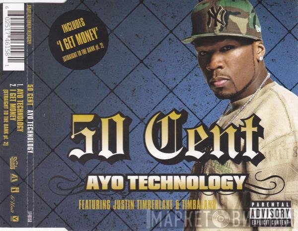 50 Cent Featuring Justin Timberlake & Timbaland  - Ayo Technology