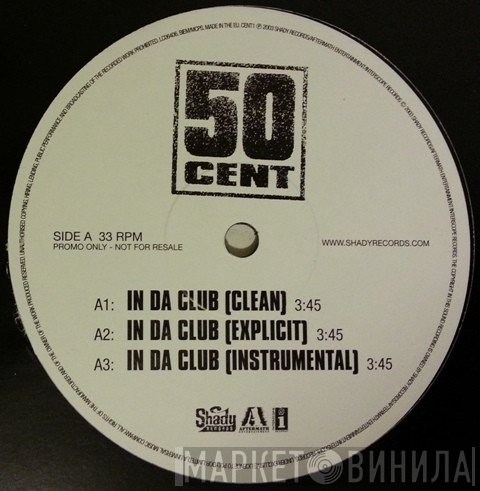 50 Cent  - In Da Club