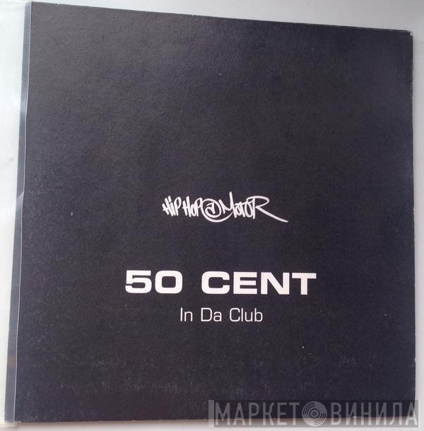 50 Cent  - In Da Club