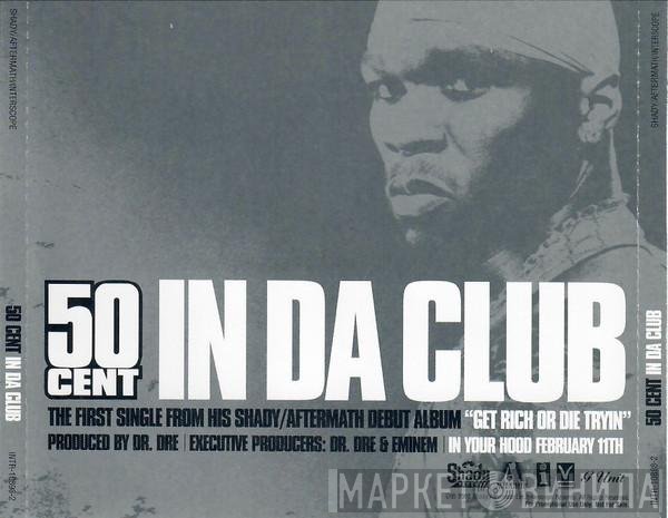 50 Cent  - In Da Club