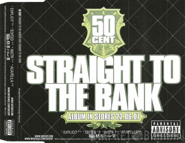 50 Cent  - Straight To The Bank
