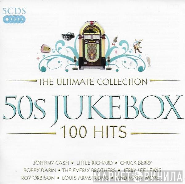  - 50s Jukebox 100 Hits