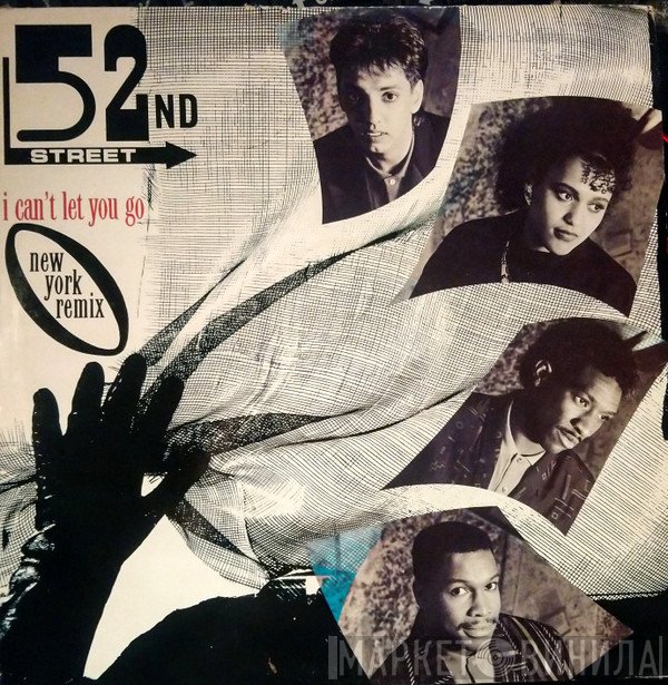 52nd Street - I Can't Let You Go