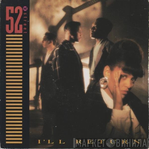 52nd Street  - I'll Return