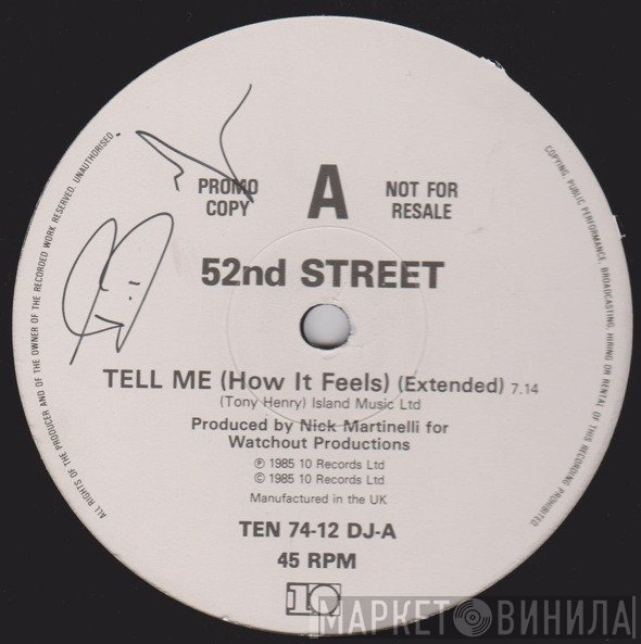 52nd Street - Tell Me (How It Feels)