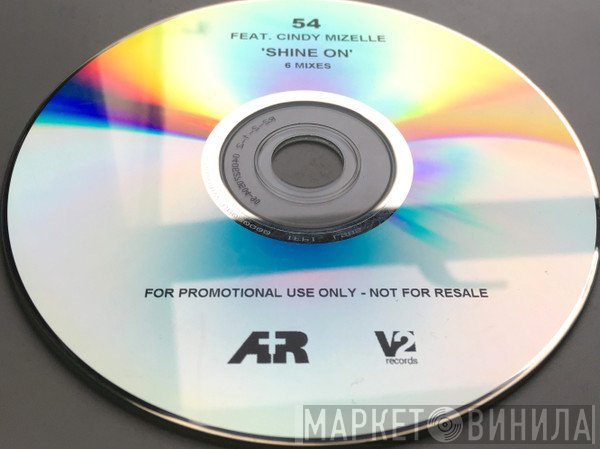 54 Feat. Cindy Mizelle  - Shine On (6 Mixes)