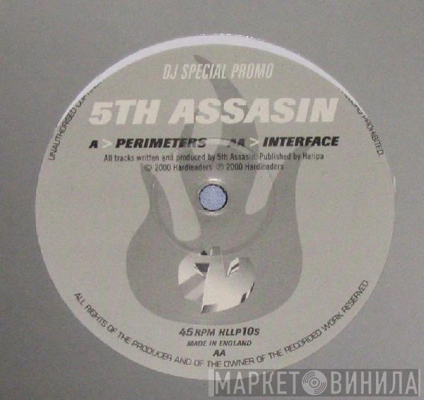 5th Assassin - Perimeters / Interface