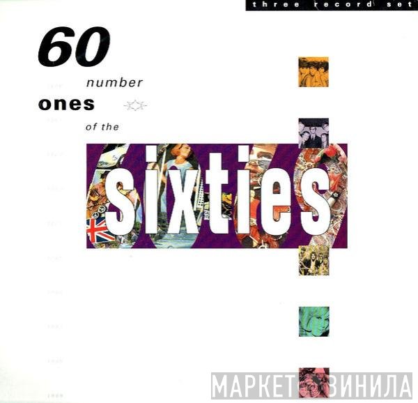  - 60 Number Ones Of The Sixties