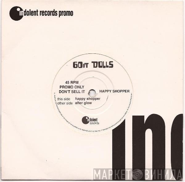 60ft Dolls - Happy Shopper