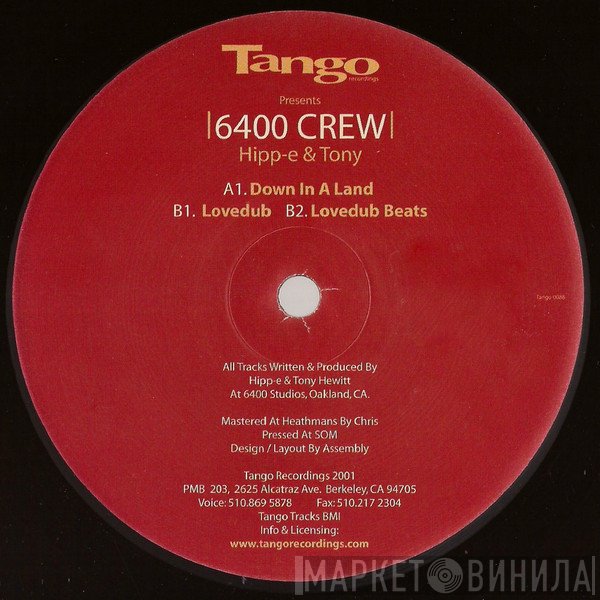 6400 Crew Presents Hipp-E & Tony  - Down In A Land