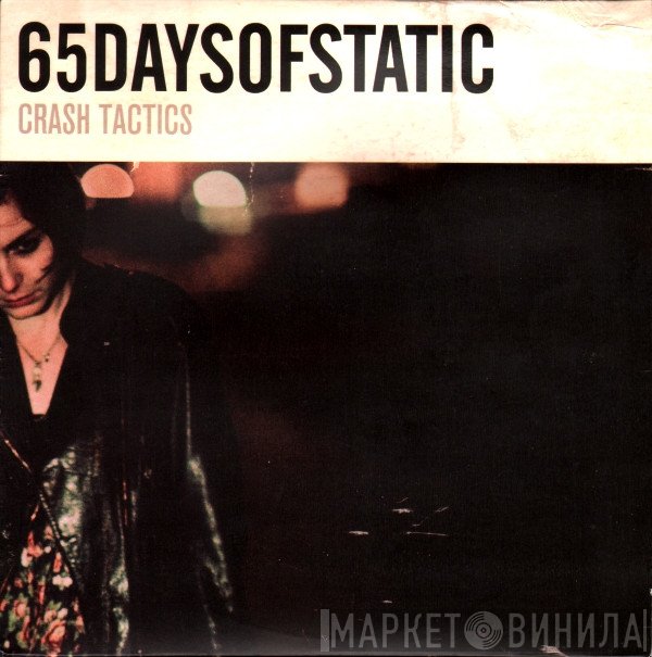 65daysofstatic  - Crash Tactics
