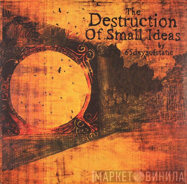 65daysofstatic - The Destruction Of Small Ideas