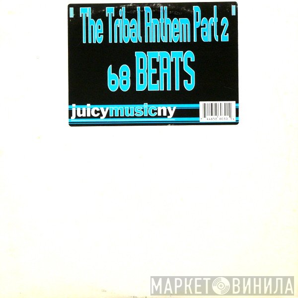 68 Beats - The Tribal Anthem Part 2