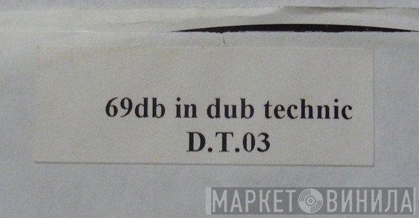 69db  - In Dub Technic Vol. 3