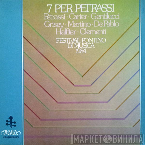  - 7 Per Petrassi - Festival Fontino Di Musica 1984