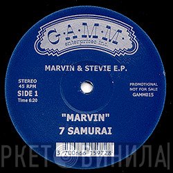 7 Samurai - Marvin & Stevie E.P.