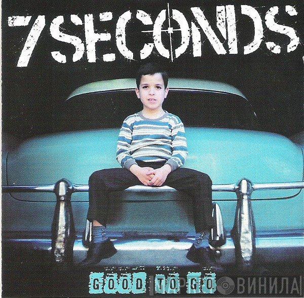 7 Seconds  - Good To Go