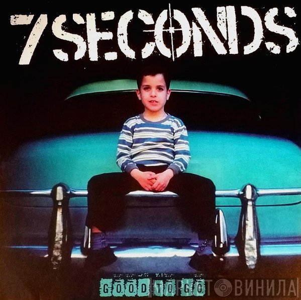 7 Seconds  - Good To Go