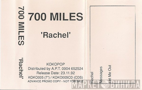 700 Miles - Rachel
