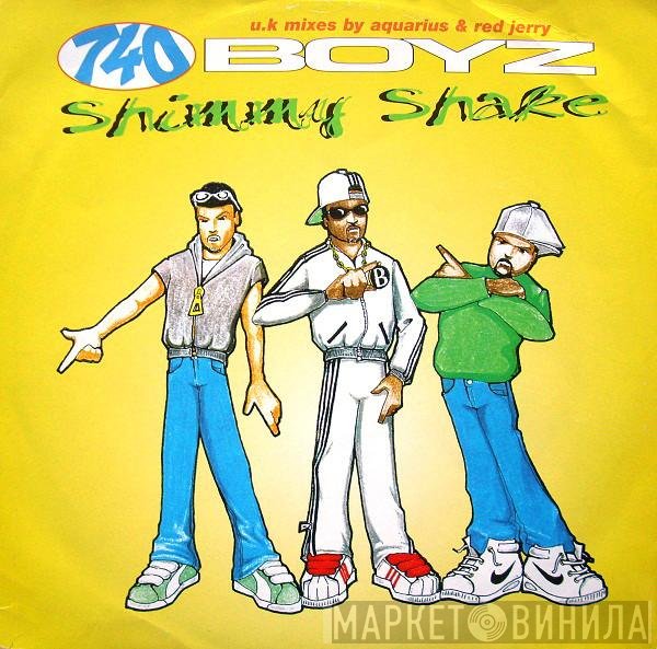 740 Boyz - Shimmy Shake