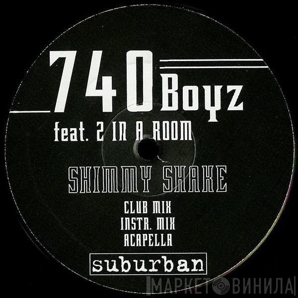 740 Boyz  - Shimmy Shake