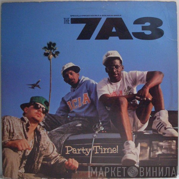 7A3  - Party Time! / Why?