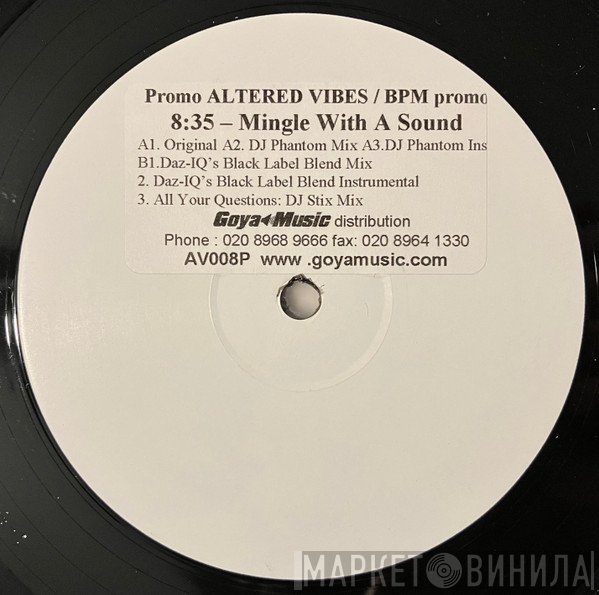 8:35 - Mingle With A Sound