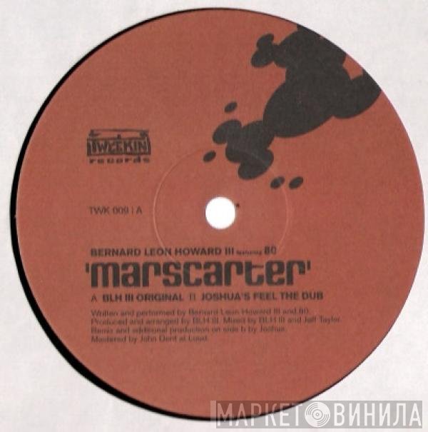 80, Bernard Leon Howard III - Marscarter