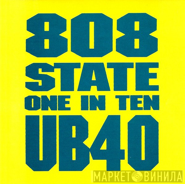 808 State / UB40  - One In Ten