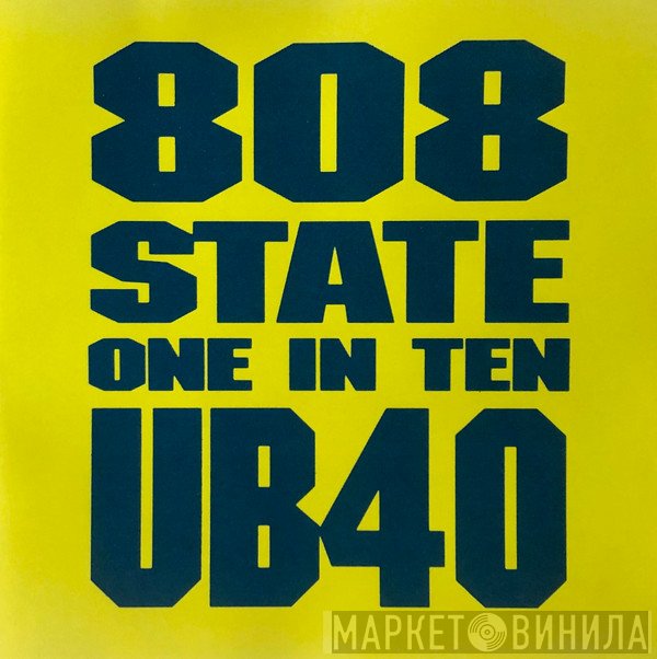 808 State / UB40  - One In Ten
