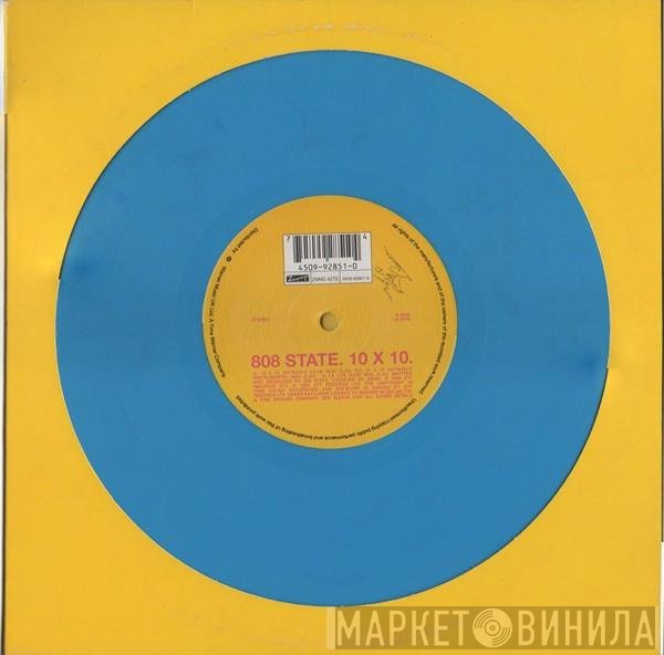 808 State - 10 x 10