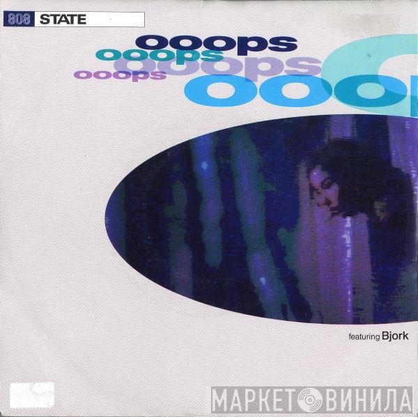808 State, Björk - Ooops