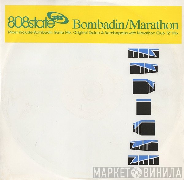 808 State - Bombadin / Marathon