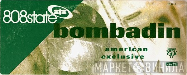 808 State - Bombadin