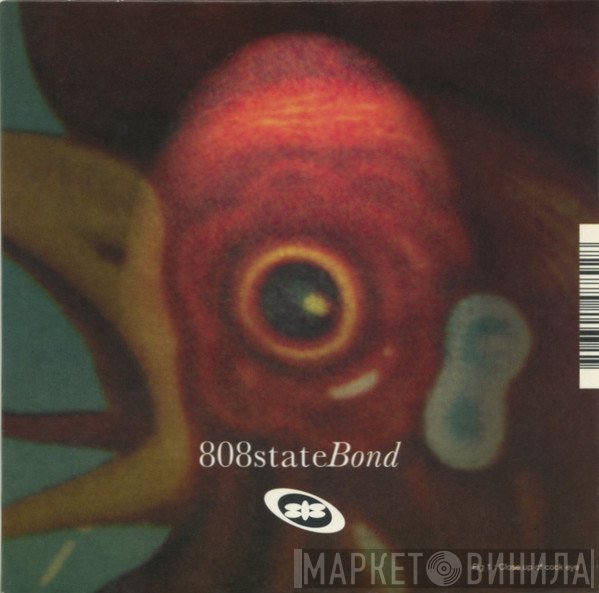 808 State  - Bond
