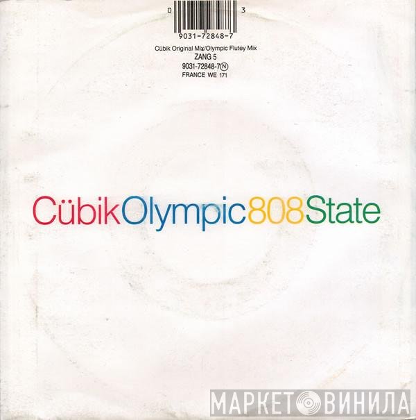 808 State - Cübik / Olympic