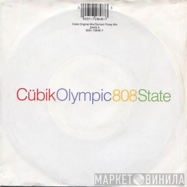 808 State - Cübik / Olympic